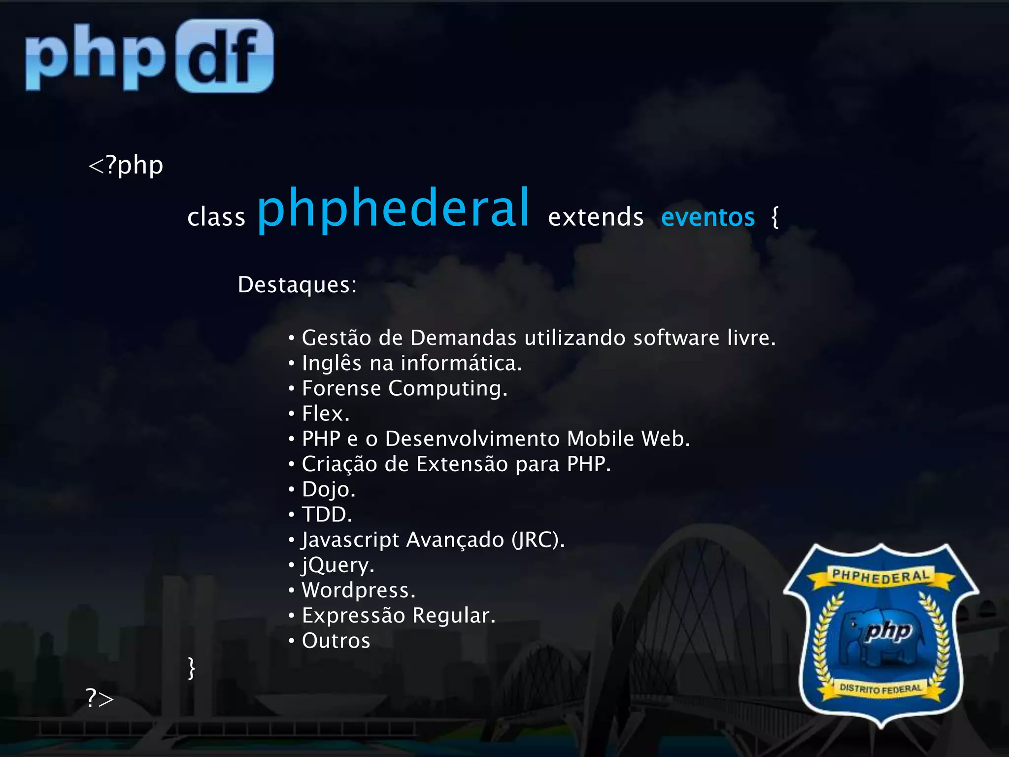  Promover a qualificação em PHP.