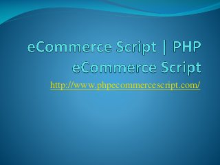 http://www.phpecommercescript.com/

 
