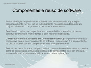 PHP e componentes reutilizáveis