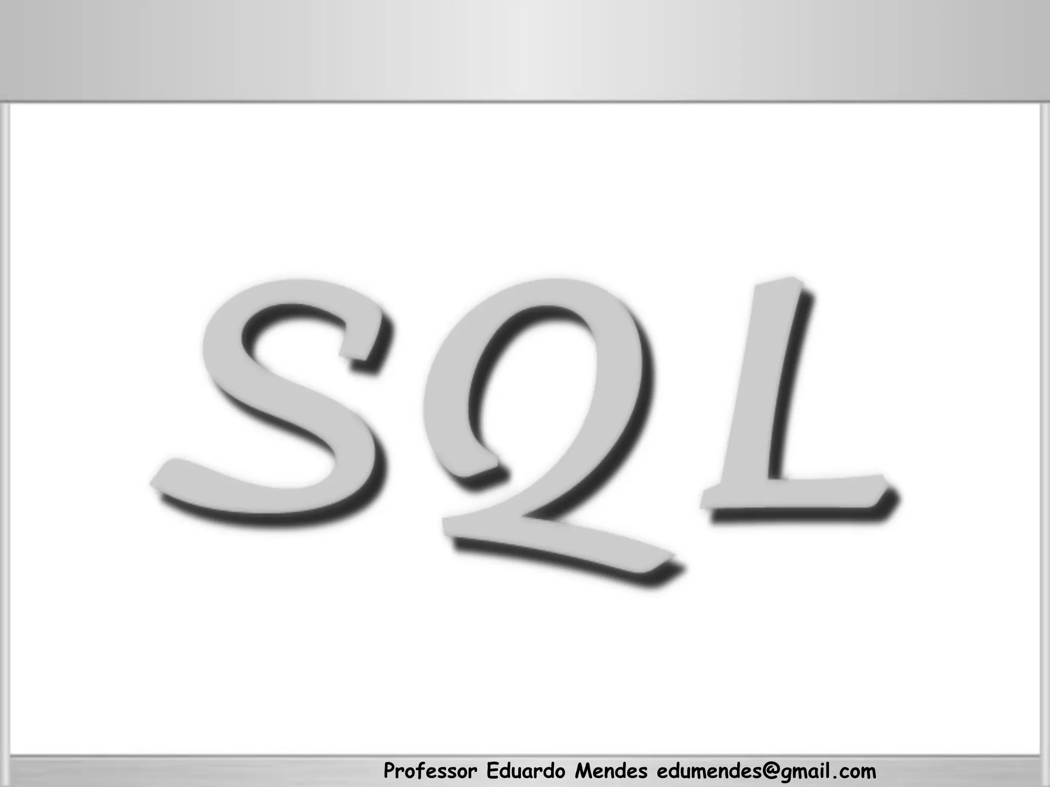 Professor Eduardo Mendes edumendes@gmail.com
 