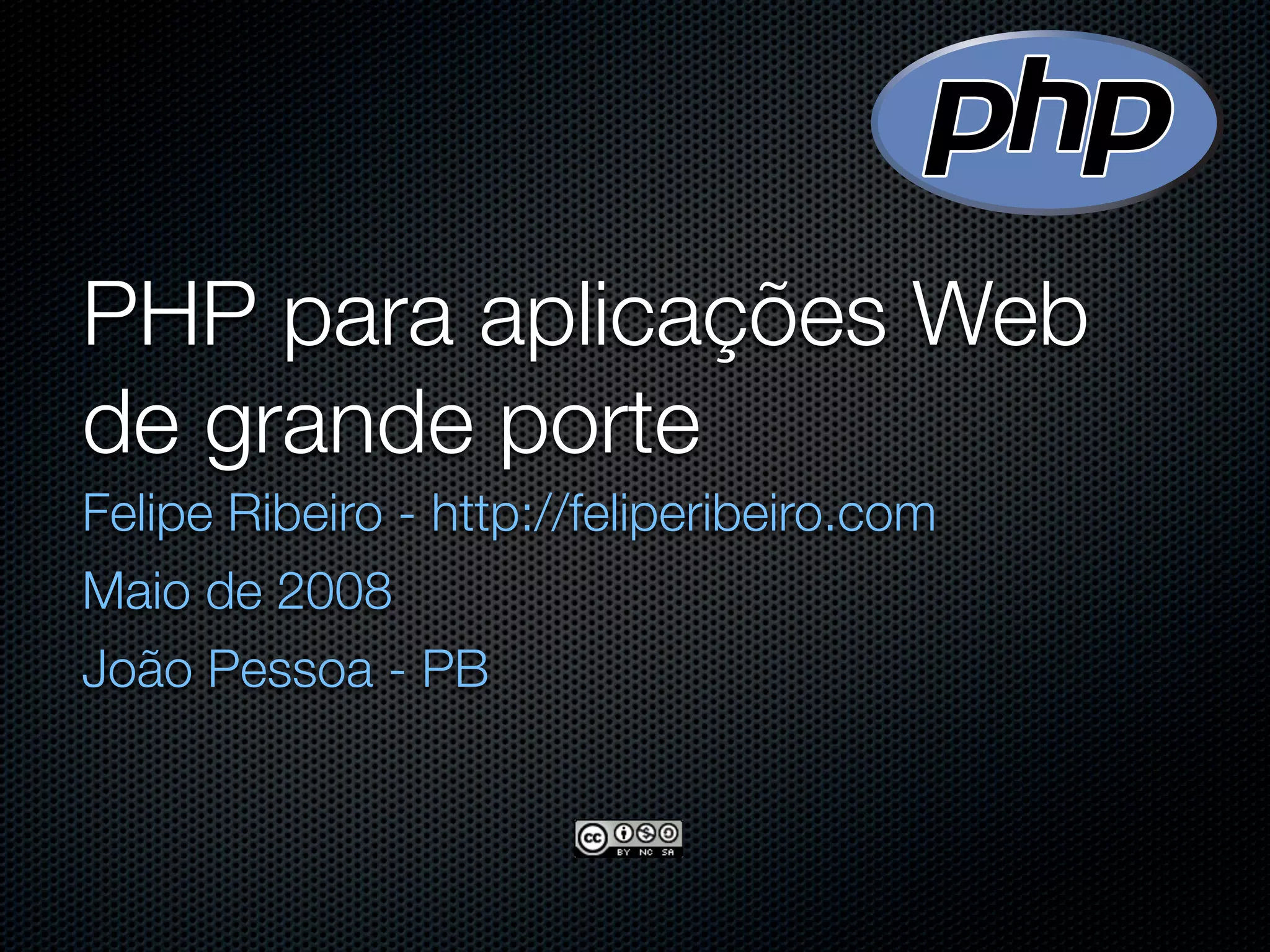 PHP para aplicações Web de grande porte