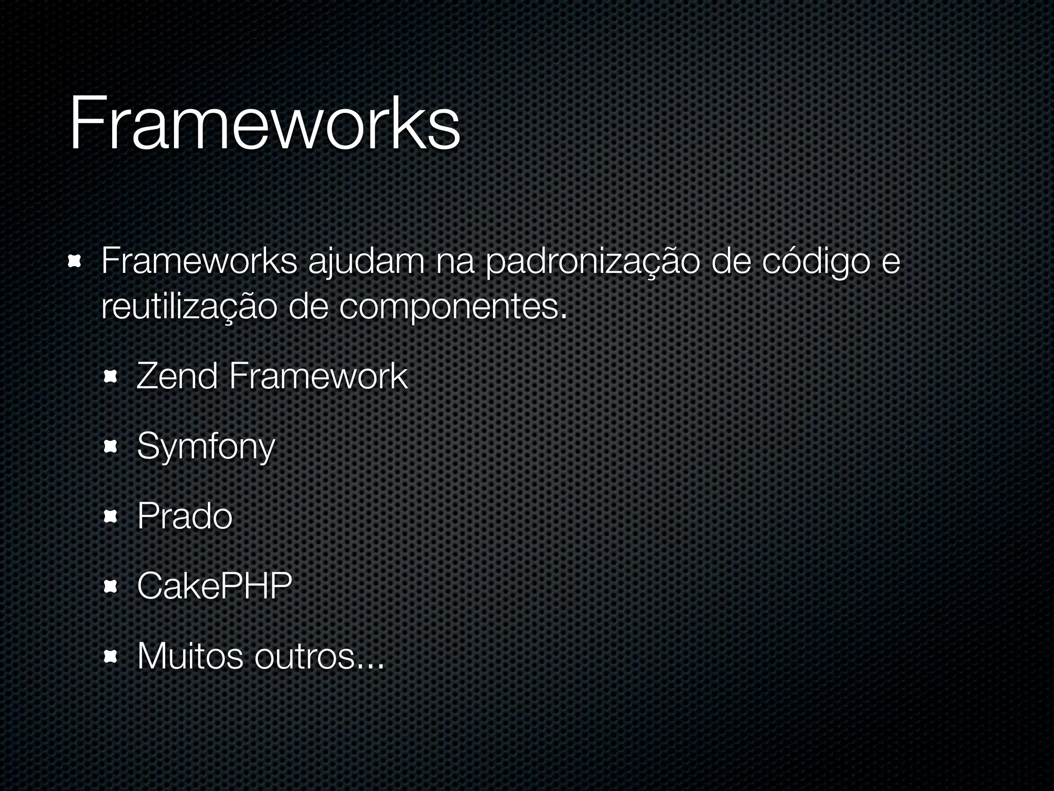 PHP para aplicações Web de grande porte
