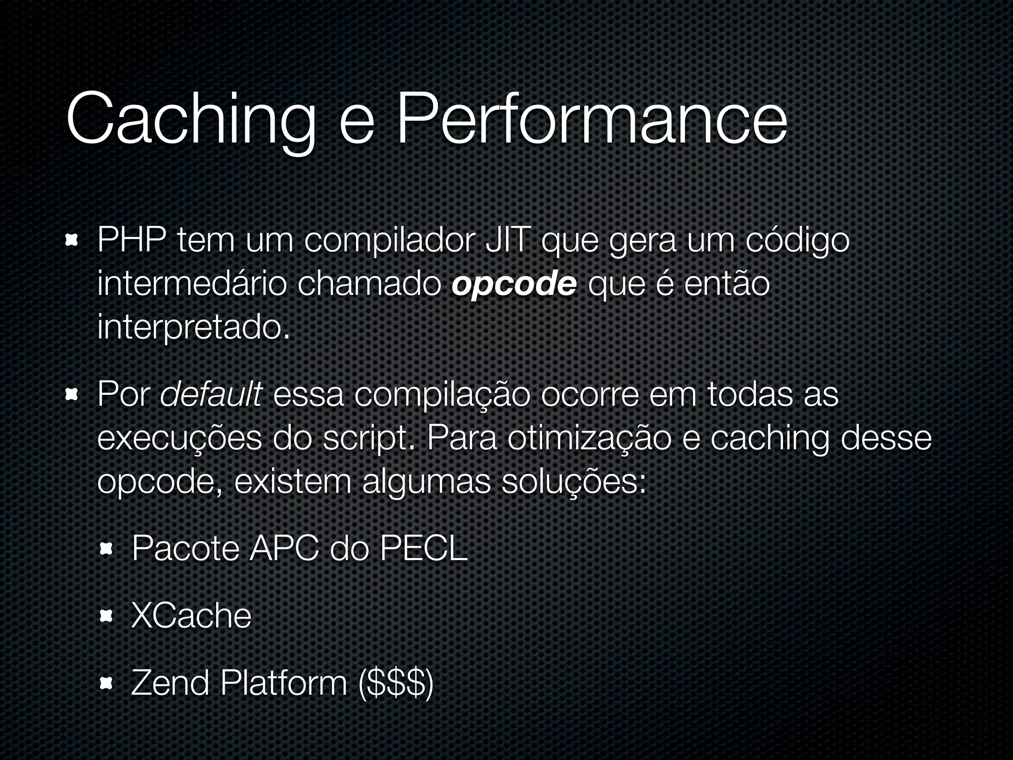 PHP para aplicações Web de grande porte