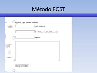 Método POST
 