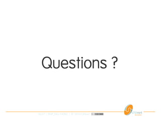 36/37 | PHP_FIG-14D02 | © 2014 OSInet
Questions ?
 