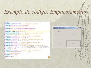 Exemplo de código: Empacotamento 
