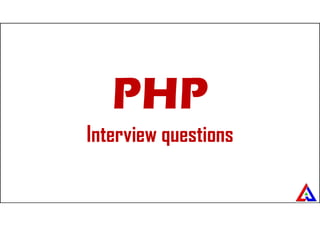Interview questions
 