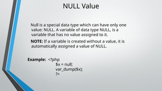 Null Type Unique Examples introduction to PHP and database connectivity | PPTX