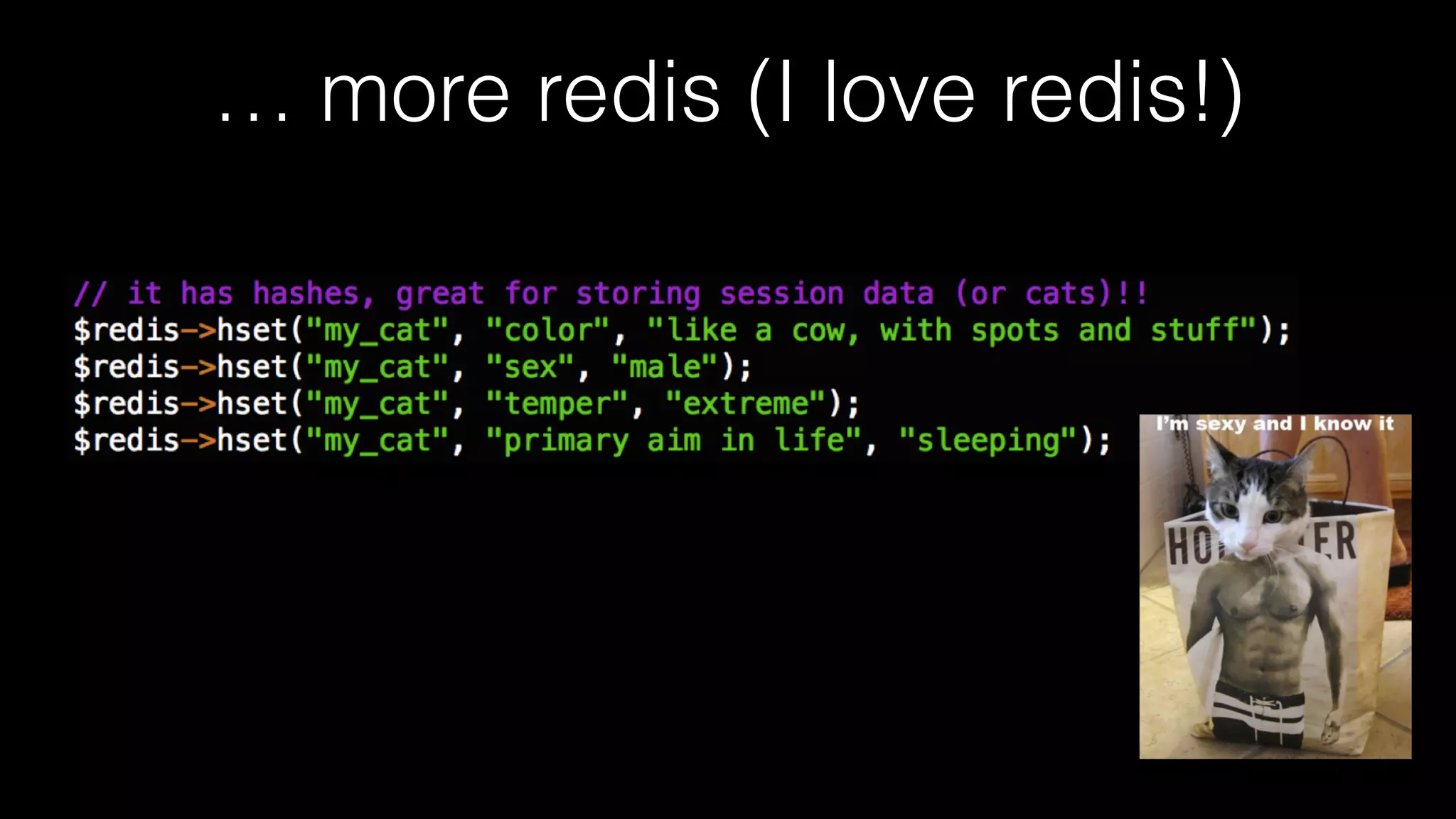 … more redis (I love redis!)
 