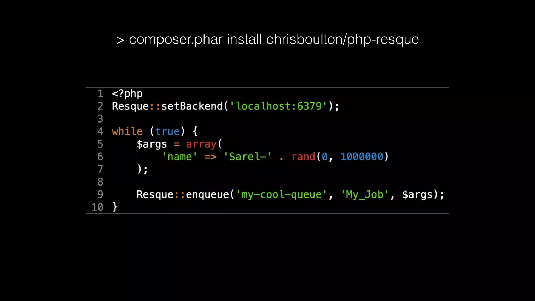 > composer.phar install chrisboulton/php-resque
 