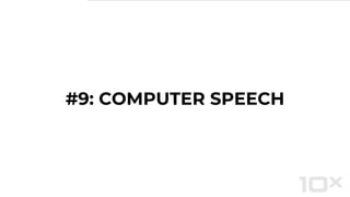 #9: COMPUTER SPEECH
 