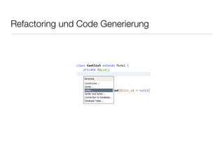 Refactoring und Code Generierung
 