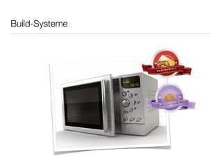Build-Systeme
 