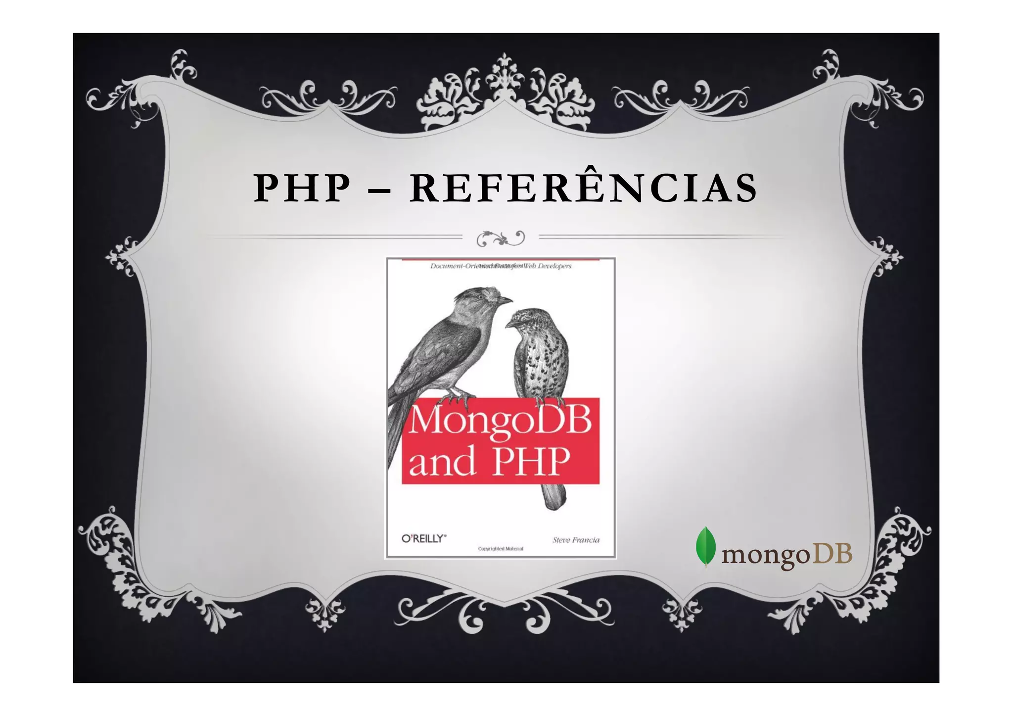 PHP – REFERÊNCIAS
 