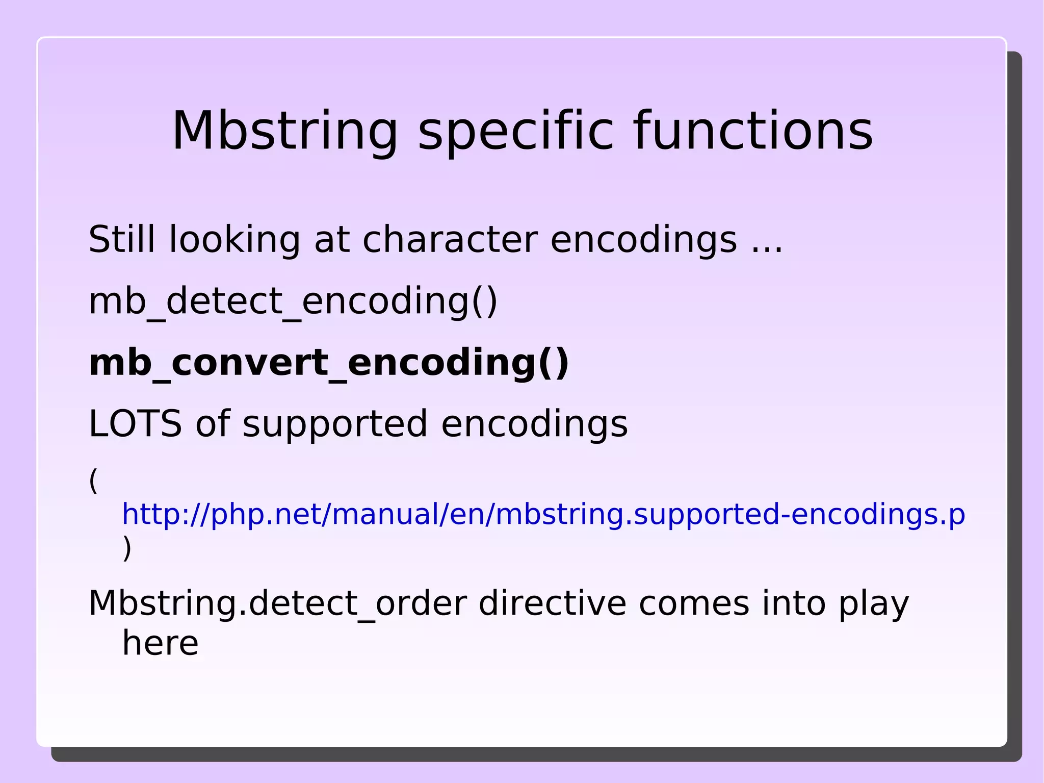 … So let's have a look at mb_strlen() 