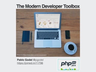 The Modern Developer Toolbox 
Photo by https://www.flickr.com/photos/zergev/ 
Pablo Godel @pgodel 
https://joined.in/11798 
 