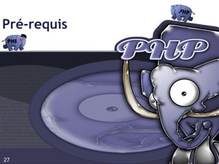 Pré-requis27