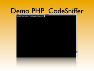 Demo PHP_CodeSniffer
 