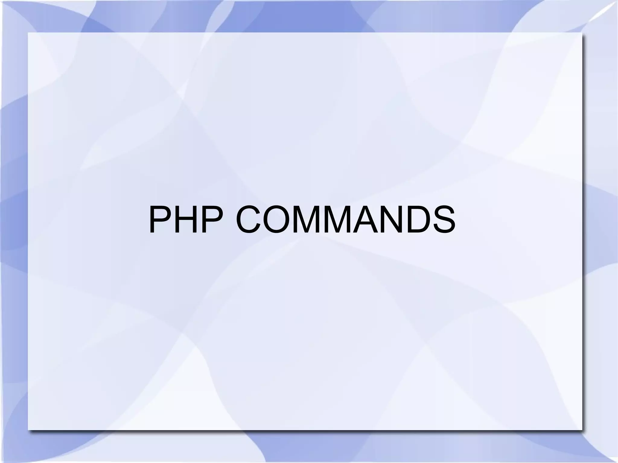 PHP COMMANDS 