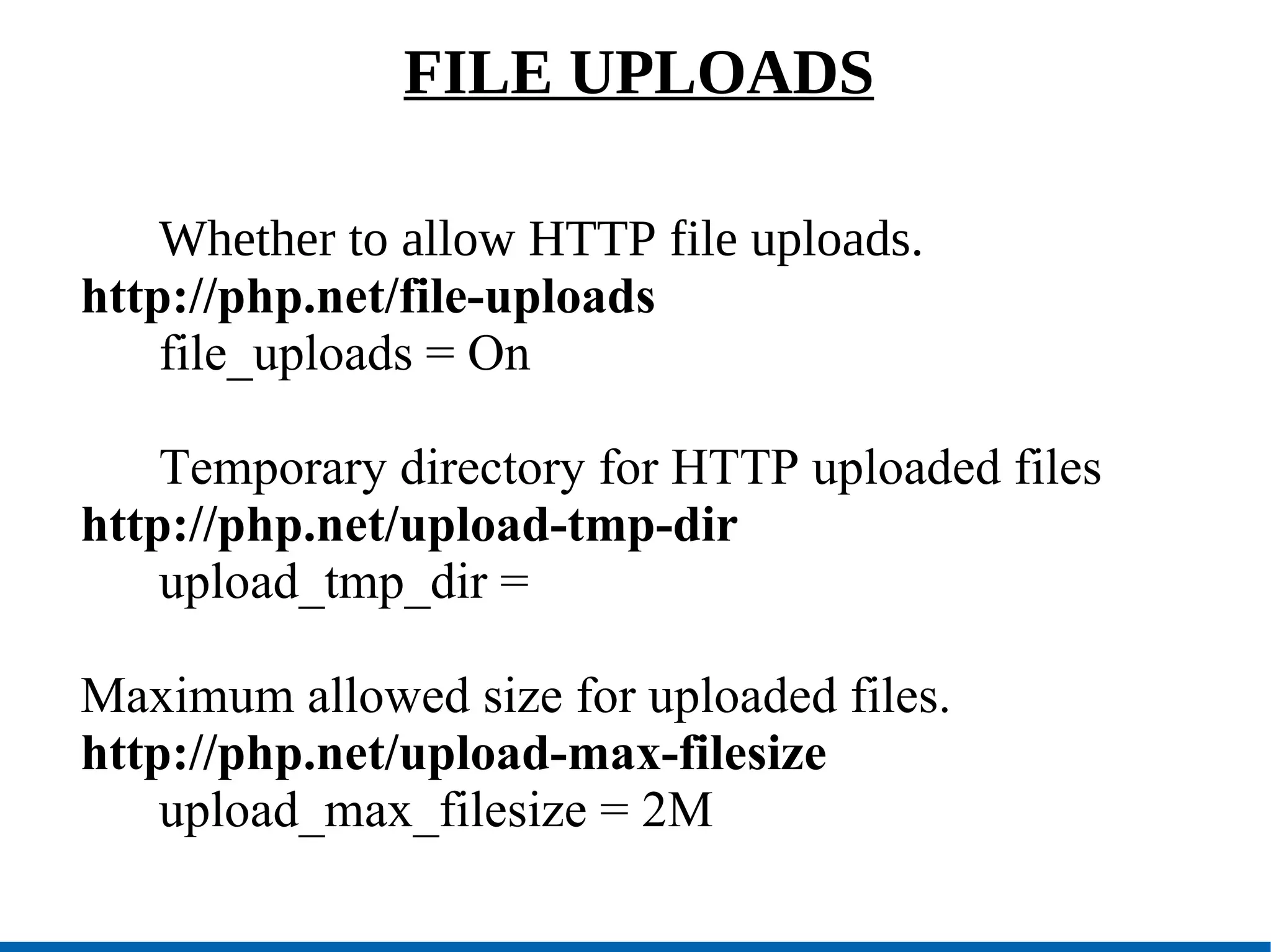 FILE UPLOADS Whether to allow HTTP file uploads. http://php.net/file-uploads file_uploads = On Temporary directory for HTTP uploaded files http://php.net/upload-tmp-dir upload_tmp_dir = Maximum allowed size for uploaded files. http://php.net/upload-max-filesize upload_max_filesize = 2M 