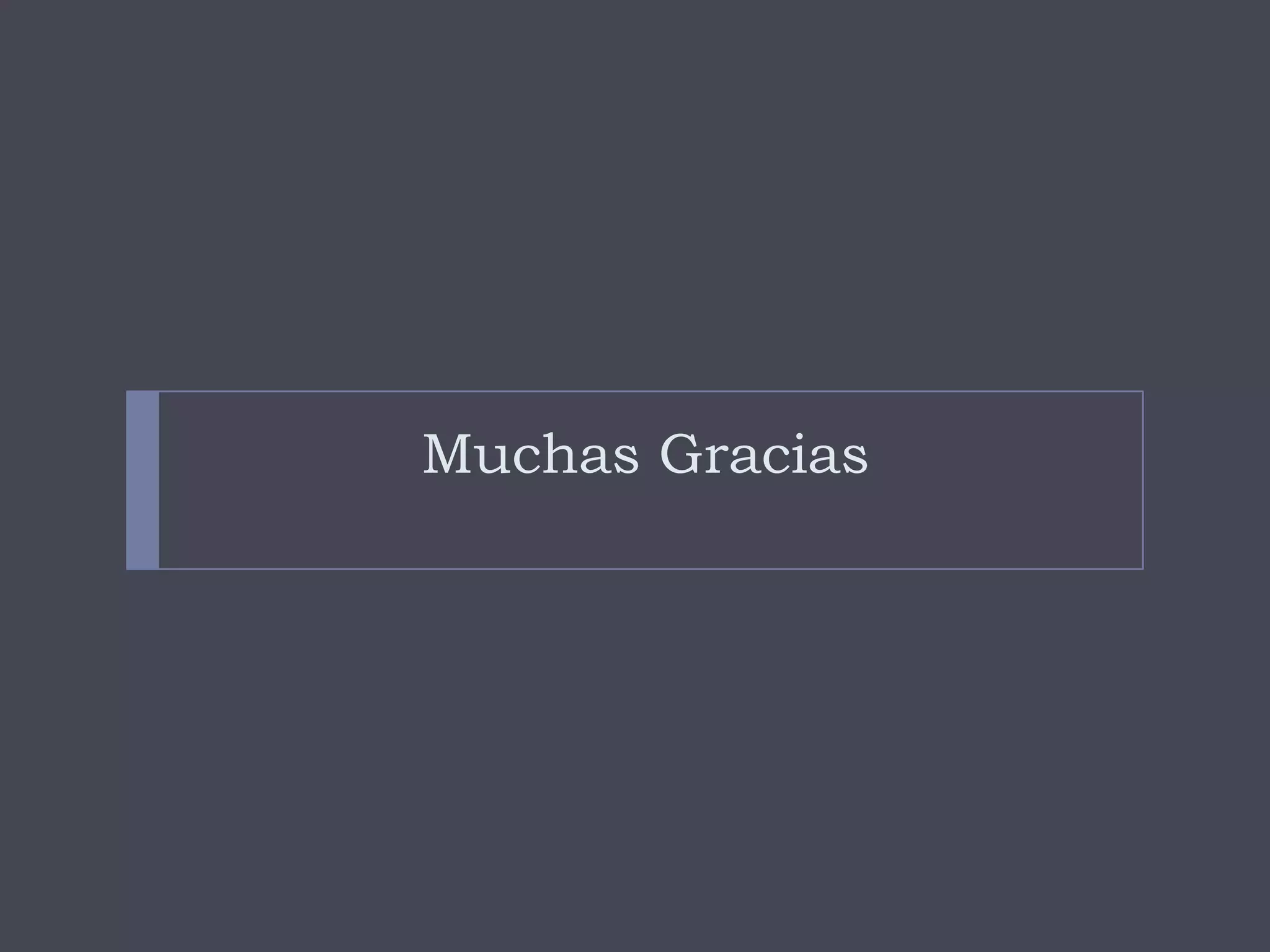 Muchas Gracias