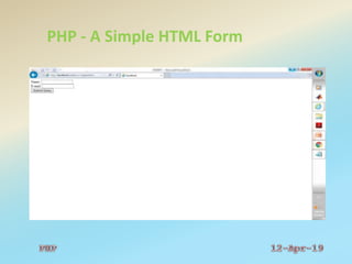 PHP - A Simple HTML Form
 