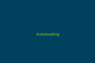 Autoloading 