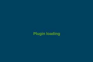 Plugin loading 