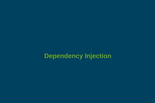 Dependency Injection 