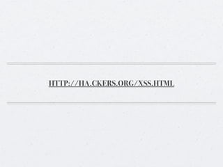 HTTP://HA.CKERS.ORG/XSS.HTML