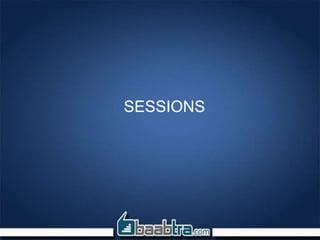 SESSIONS
 