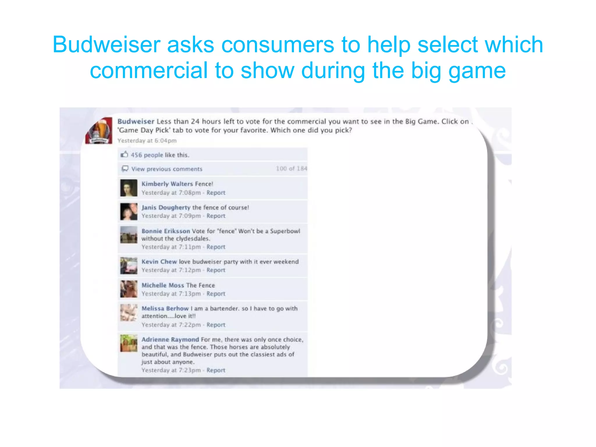 Budweiser asks consumers to help select which commercial to show during the big game 