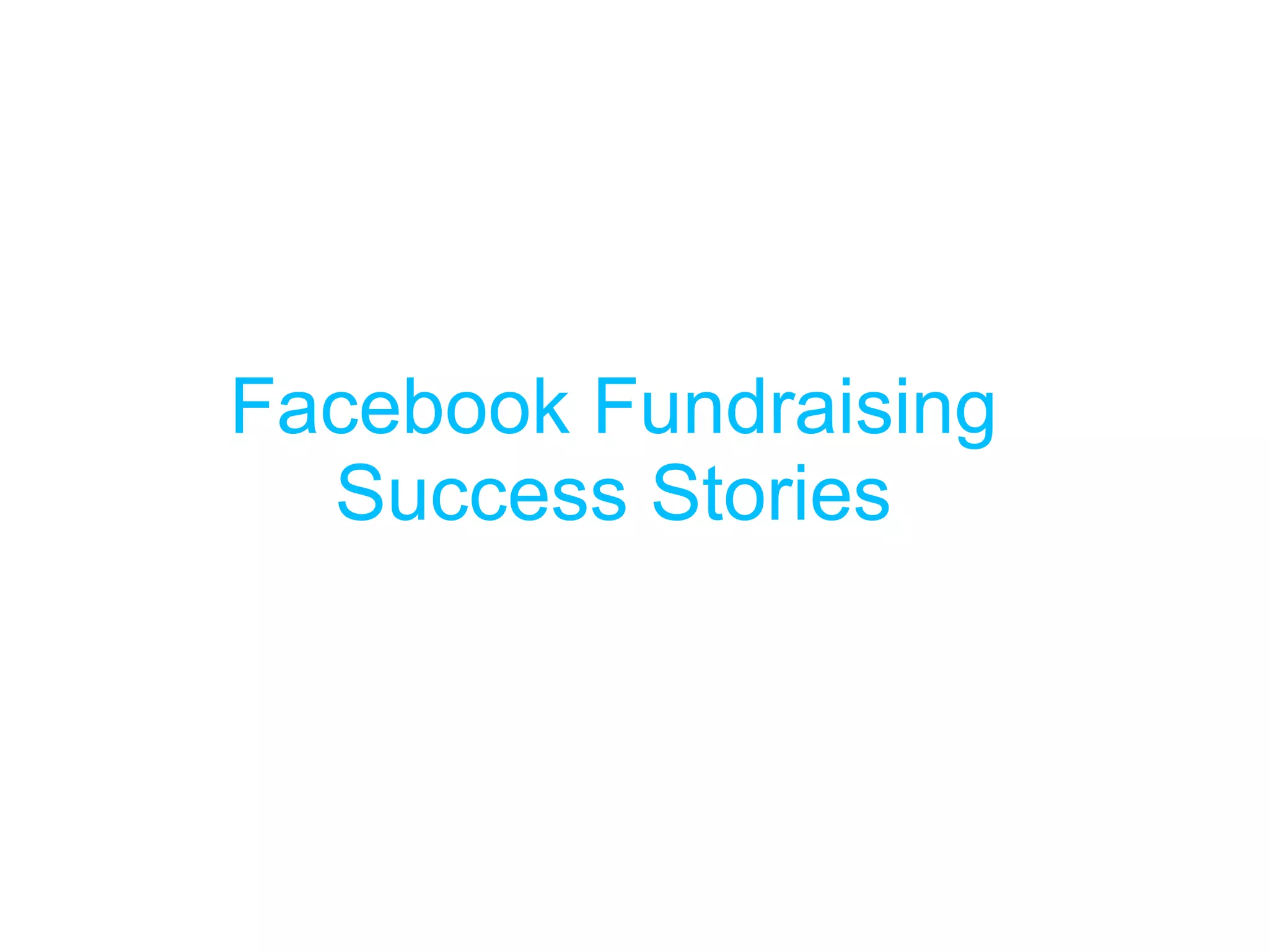 Facebook Fundraising Success Stories 