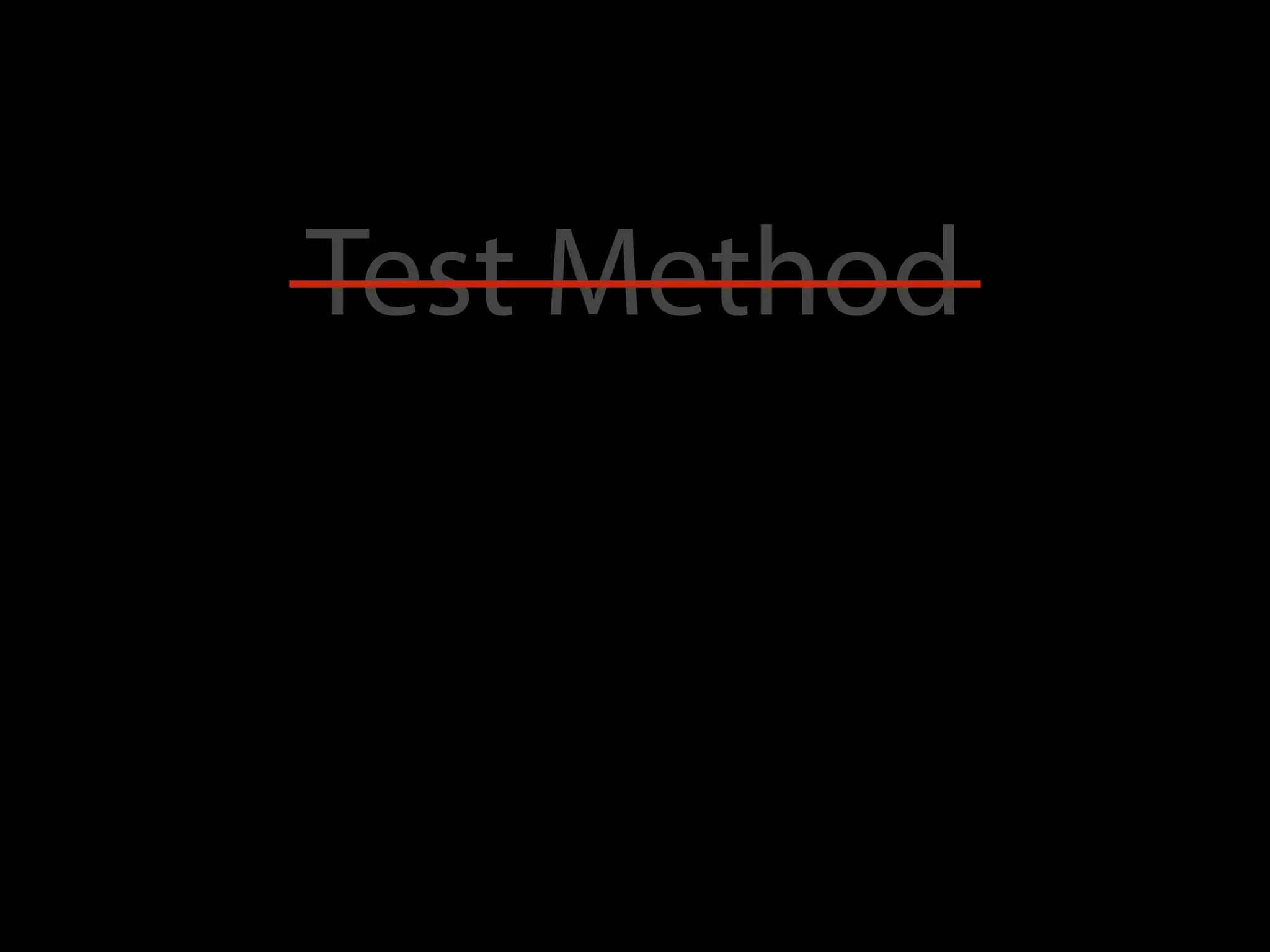 Test Method
 