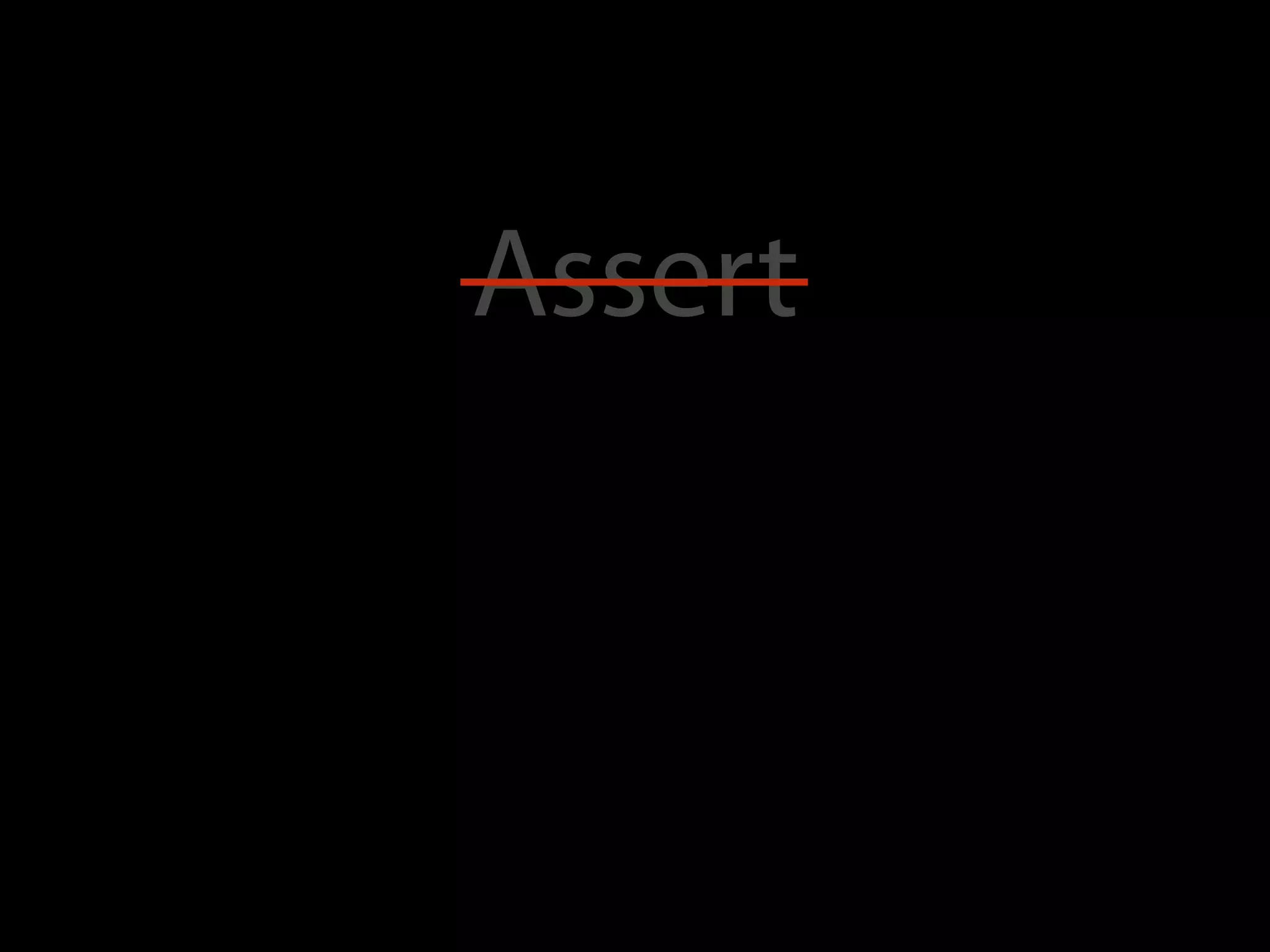 Assert
 