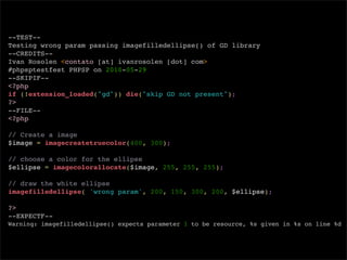 --TEST--
Testing wrong param passing imagefilledellipse() of GD library
--CREDITS--
Ivan Rosolen <contato [at] ivanrosolen [dot] com>
#phpsptestfest PHPSP on 2010-05-29
--SKIPIF--
<?php
if (!extension_loaded("gd")) die("skip GD not present");
?>
--FILE--
<?php

// Create a image
$image = imagecreatetruecolor(400, 300);

// choose a color for the ellipse
$ellipse = imagecolorallocate($image, 255, 255, 255);

// draw the white ellipse
imagefilledellipse( 'wrong param', 200, 150, 300, 200, $ellipse);

?>
--EXPECTF--
Warning: imagefilledellipse() expects parameter 1 to be resource, %s given in %s on line %d
 