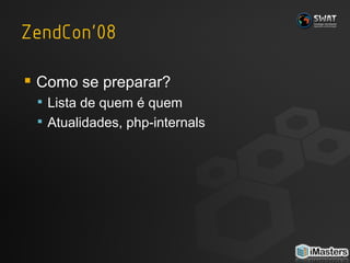 Como se preparar? Lista de quem é quem Atualidades, php-internals 
