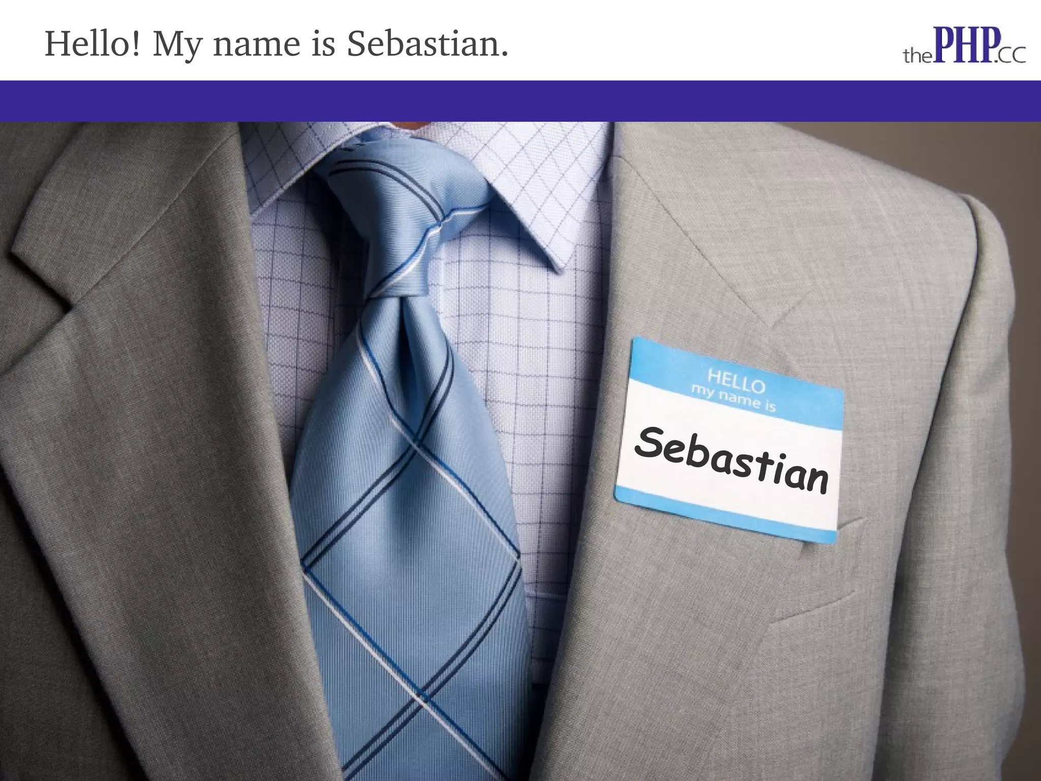 Hello! My name is Sebastian. Sebastian 