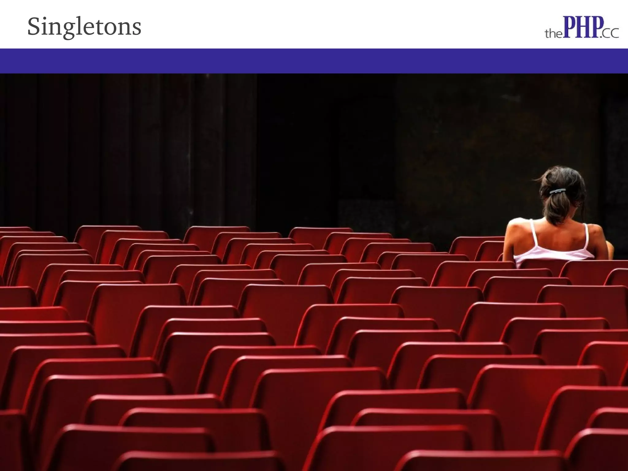 Singletons 