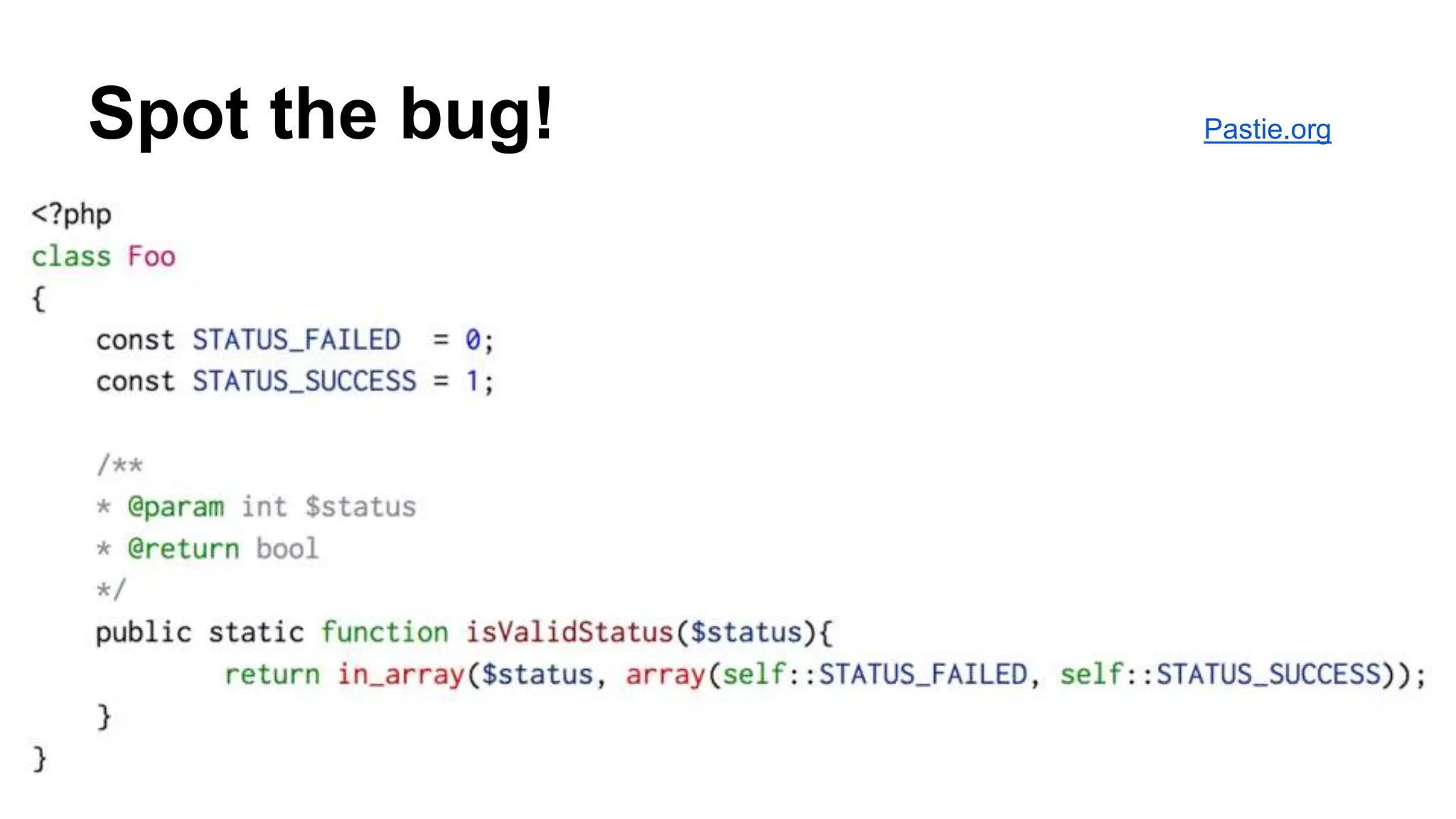Spot the bug! Pastie.org 