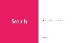 Security ● Shield Eklentisi
 