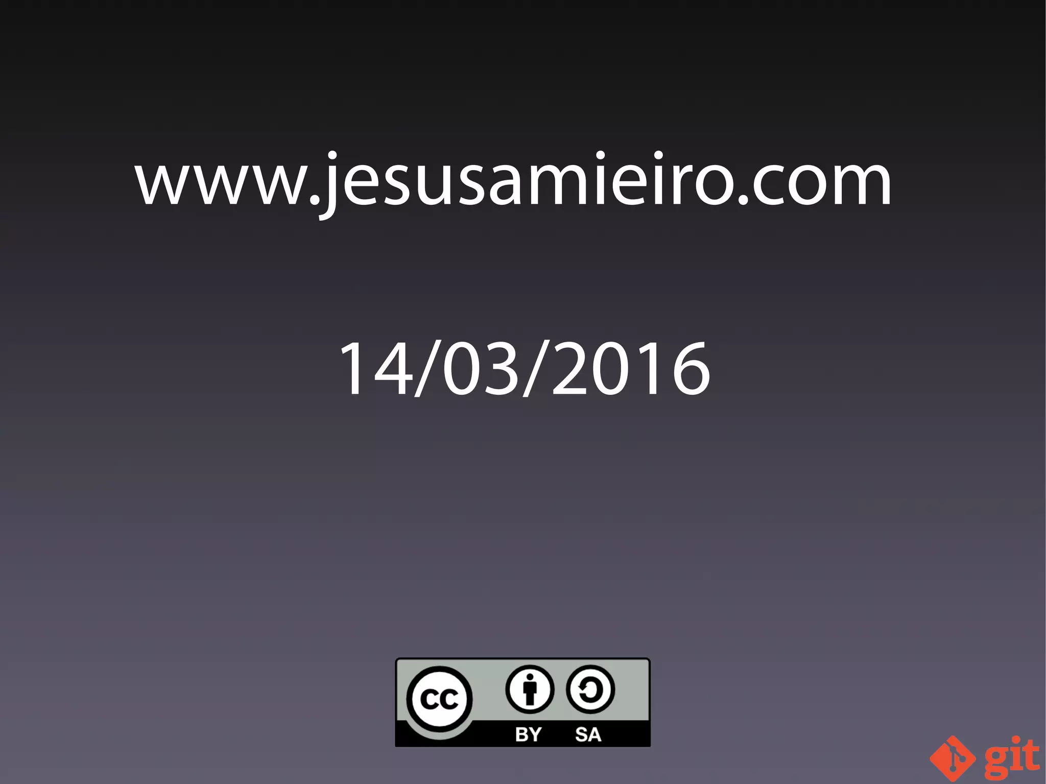 www.jesusamieiro.com
14/03/2016
 