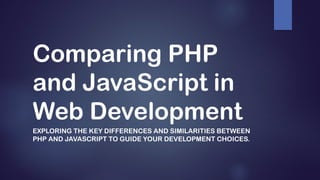 PHP vs JavaScript: Choose Best For Web Development | PPT