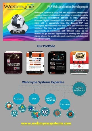 www.webmynesystems.com 
Our Portfolio 
Webmyne Systems Expertise 
 