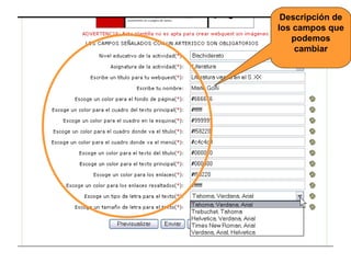 Descripción de
los campos que
podemos
cambiar

 