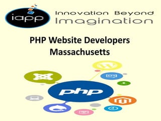 PHP Website Developers
Massachusetts
 