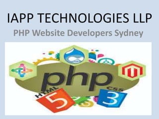 IAPP TECHNOLOGIES LLP
PHP Website Developers Sydney
 