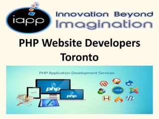 PHP Website Developers
Toronto
 