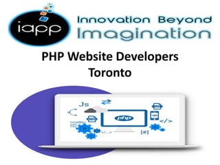 PHP Website Developers
Toronto
 