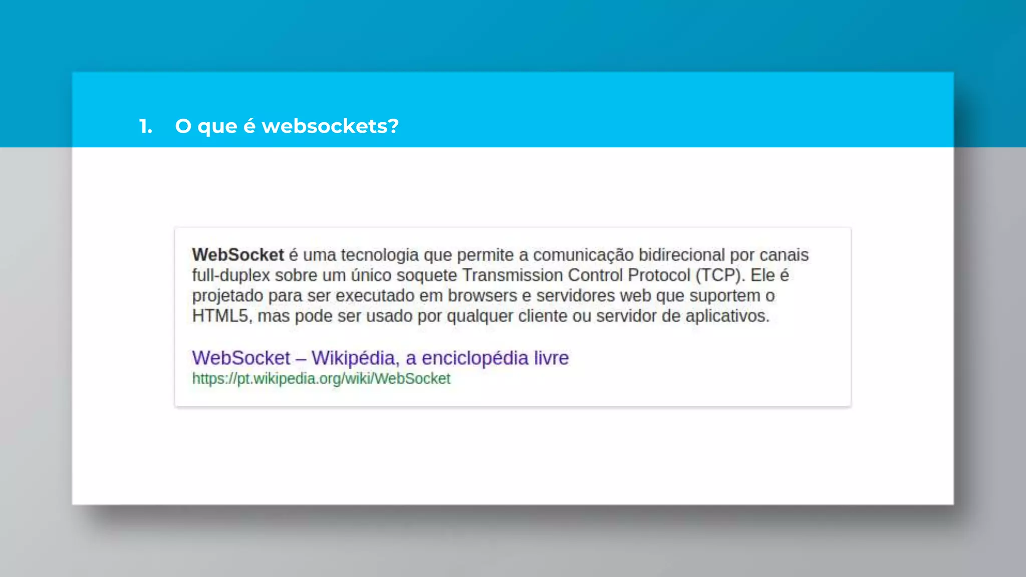 1. O que é websockets?
 